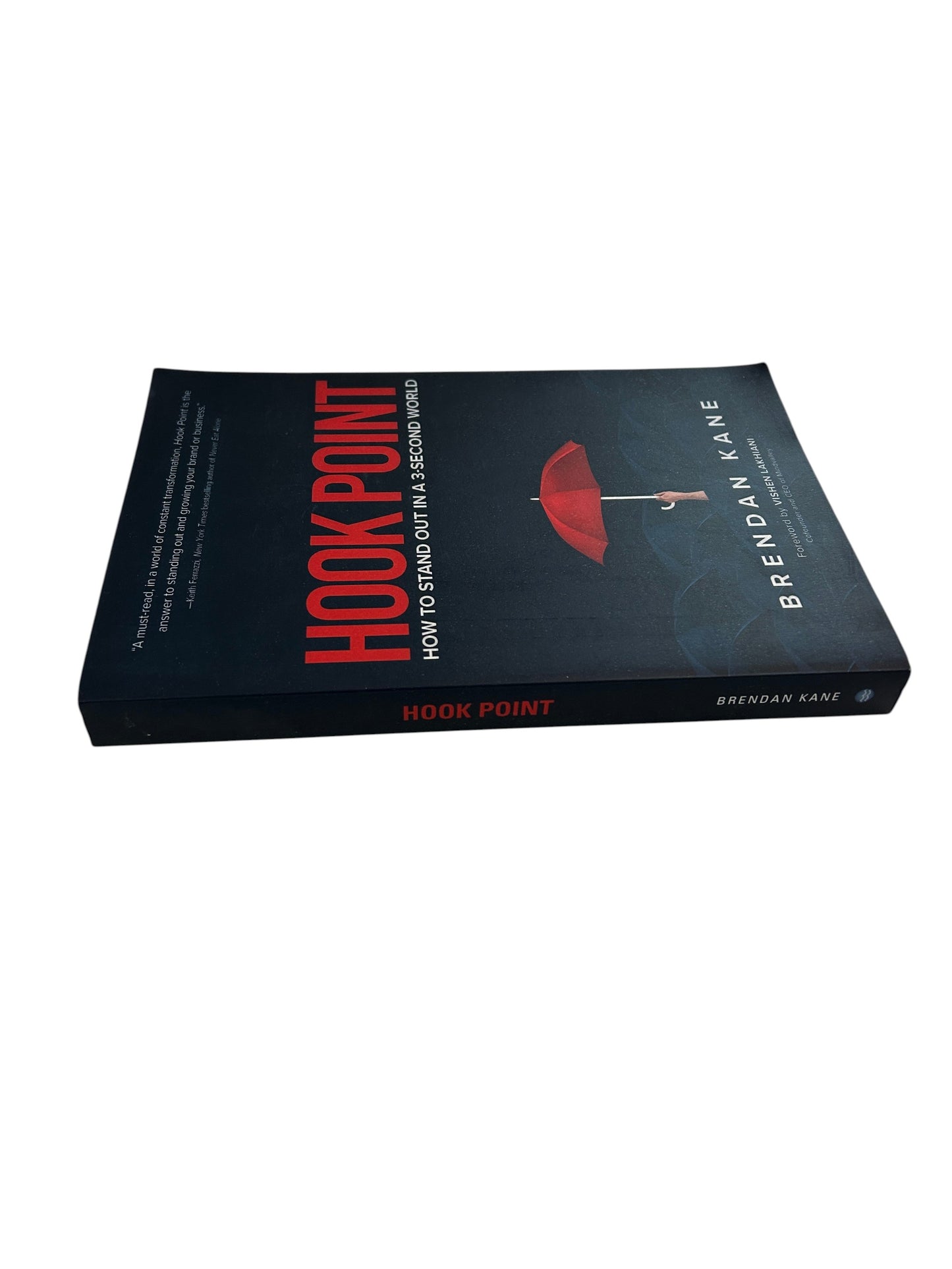 Hook Point: How to Stand Out in a 3-Second World by Brendan Kane, a business and marketing book about capturing attention.