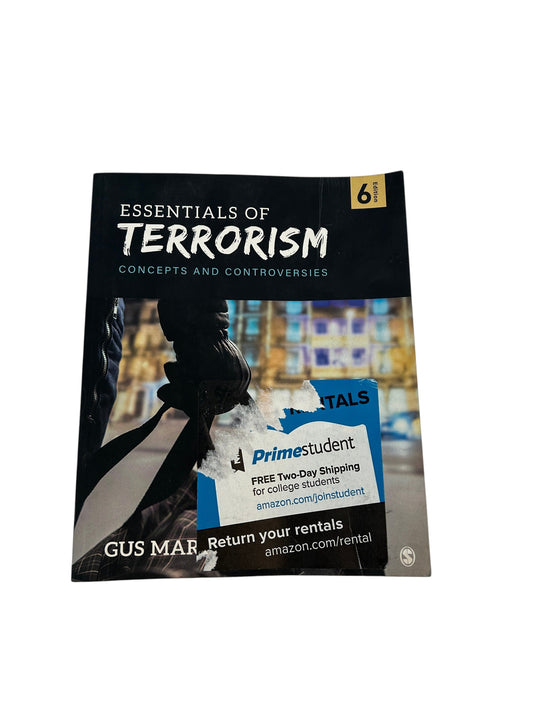 Essentials of Terrorism: Concepts and Controversies textbook, 6th Edition by Gus Martin.