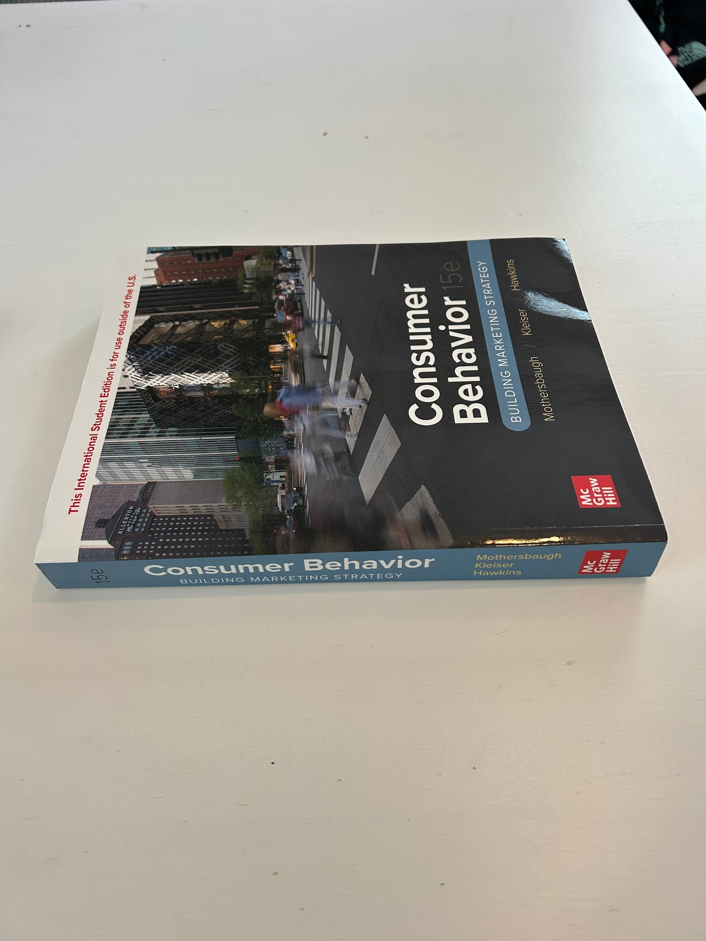 Consumer Behavior: Building Marketing Strategy textbook, 15th edition by Mothersbaugh, Kleiser, and Hawkins.